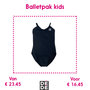 Basic balletpak kids (uitverkoop)